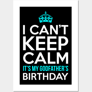 I Cant Keep Calm Its My Girlfriends Birthday Party Posters and Art